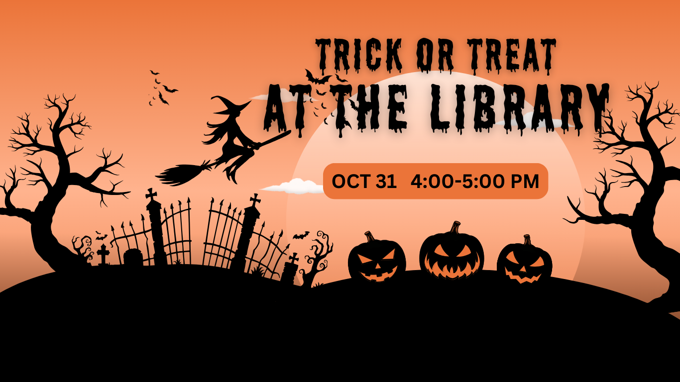 Trick or Treat at the Library!