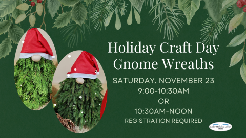 Holiday Craft Day - Gnome Wreaths