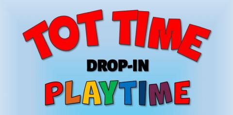 Tot Time Drop-in Playtime